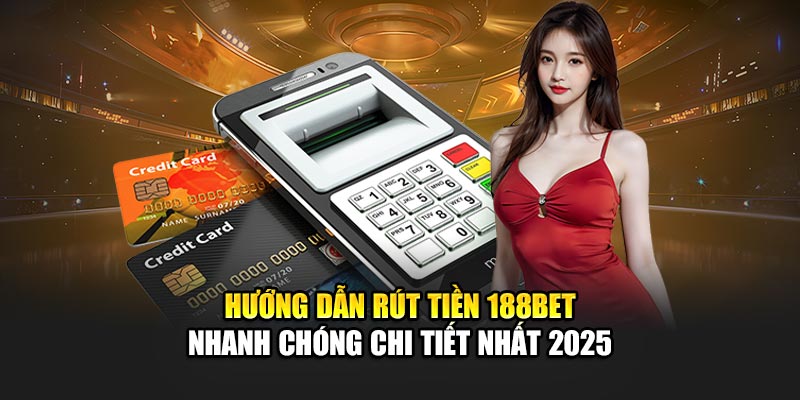 rút tiền 188BET